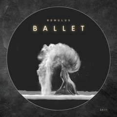 Romulus - Ballet