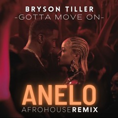 Bryson Tiller - Gotta Move On (ANELO REMIX)