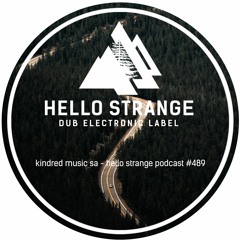 kindred music sa - hello strange podcast #489