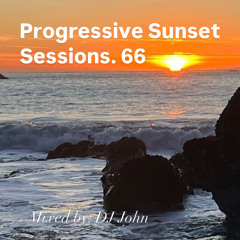 Progressive Sunset Sessions 66