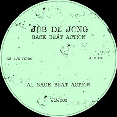 Job de Jong - Back Beat Action [JDJ003]