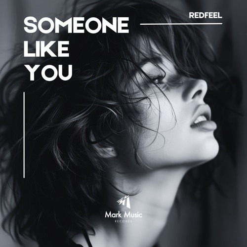 Redfeel - Someone Like You