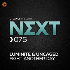 Luminite & Uncaged - Fight Another Day