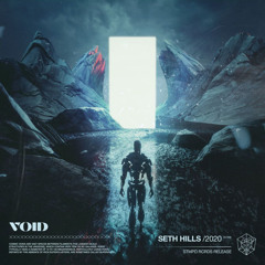 Seth Hills - Void (Extended Mix)