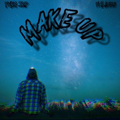 Make Up (Feat. Valious)-(Prod. Valious x Ross Gossage)