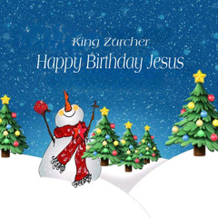 Happy Birthday Jesus (Remix)