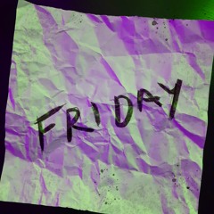 Friday