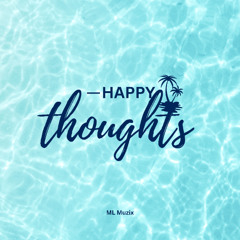 Happy Thoughts