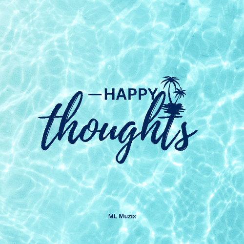 Happy Thoughts