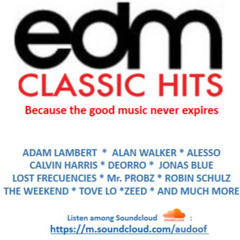 EDM Classic Hits ONE  iconic tracks / Mix Set