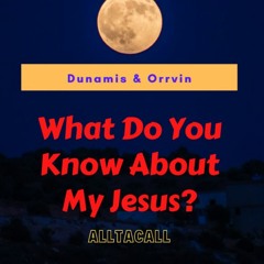 KNOW ABOUT MY JESUS