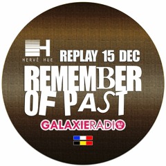 soirée R.O.P. Galaxie Radio Show – 15/12/21  by Hervé Hue