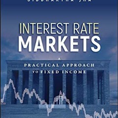 Read online Interest Rate Markets by  Siddhartha Jha