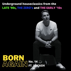 Born Again Episode 14 | The one with Lucash aka Freddie Glitch