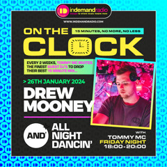 Drew Mooney - On The Clock Mix Live On Indemand Radio