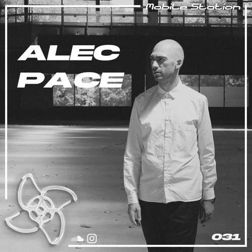 MOBILE STATION 031 | ALEC PACE