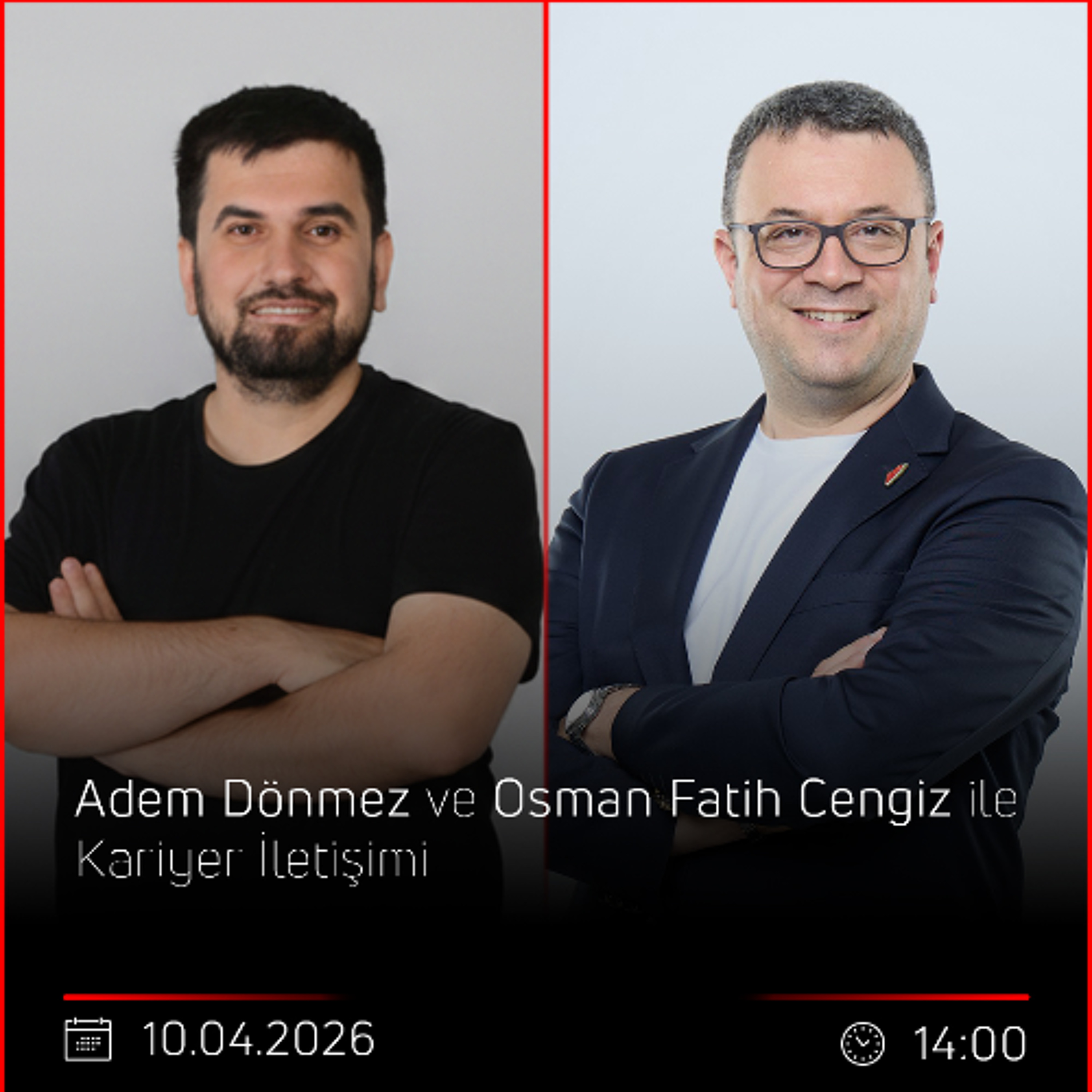Adem Dönmez & Osman Fatih Cengiz – Kariyer İletişimi