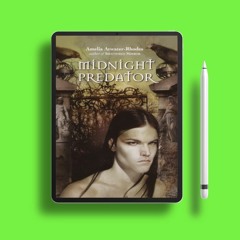 Midnight Predator by Amelia Atwater-Rhodes. Free Access [PDF]