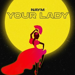 Your Lady (Prod. Bnchy)