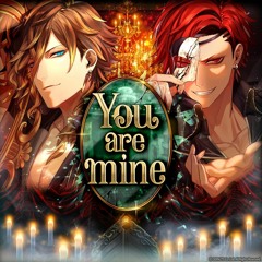 You are mine