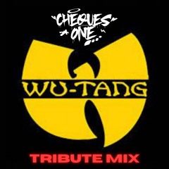 CHEQUES ONE X WU-TANG CLAN TRIBUTE MIX