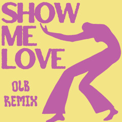 WizTheMc - Show Me Love (OLB Remix)