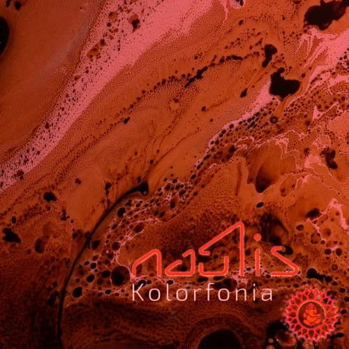 Nautis - Kolorfonia [2021 Album, OM Mantra Records]