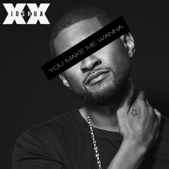 You Make Me Wanna (Cover)