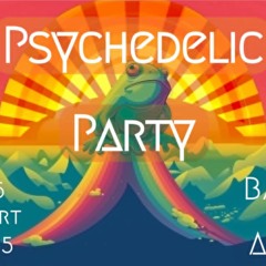PSYCHEDELIC PARTY 💜🧡💚