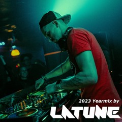 2023 Yearmix by LATUNE (Uptempo)