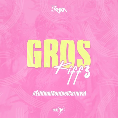 DJ RIMKA X LA WIF - GROS KIFF 3 #CM2024