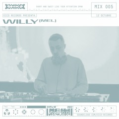 ecco records mix 005 - Willy (MEL)