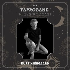 KURT KJERGAARD | TAPROBANE TUNES 101