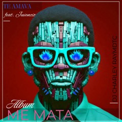 DJ Charley Raymdtc - Te Amava (Album Me Mata )