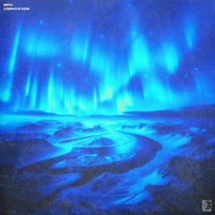 MiKO. - Luminous Rain [HQThree]
