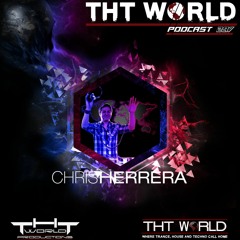 Chris Herrera - THT World Podcast June 2021 [House/Techno DJ Set]