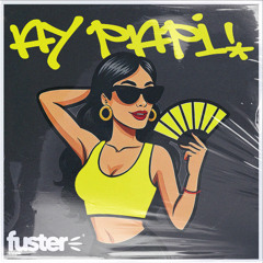 FUSTER - Ay Papi (Extended Mix) FREE DOWNLOAD
