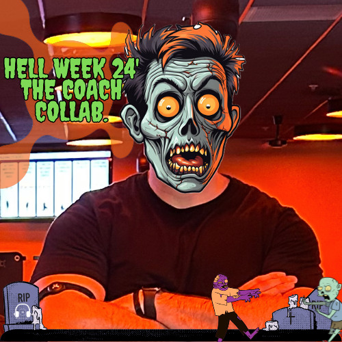 HELL WEEEK COACHES COLLAB 24