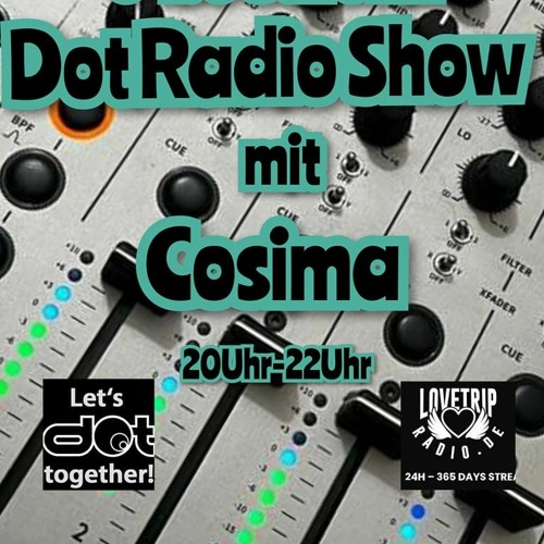 Dot Radio Show / Cosima
