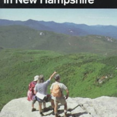 [Free] EPUB 📖 50 More Hikes in New Hampshire: Day Hikes and Backpacking Trips from M