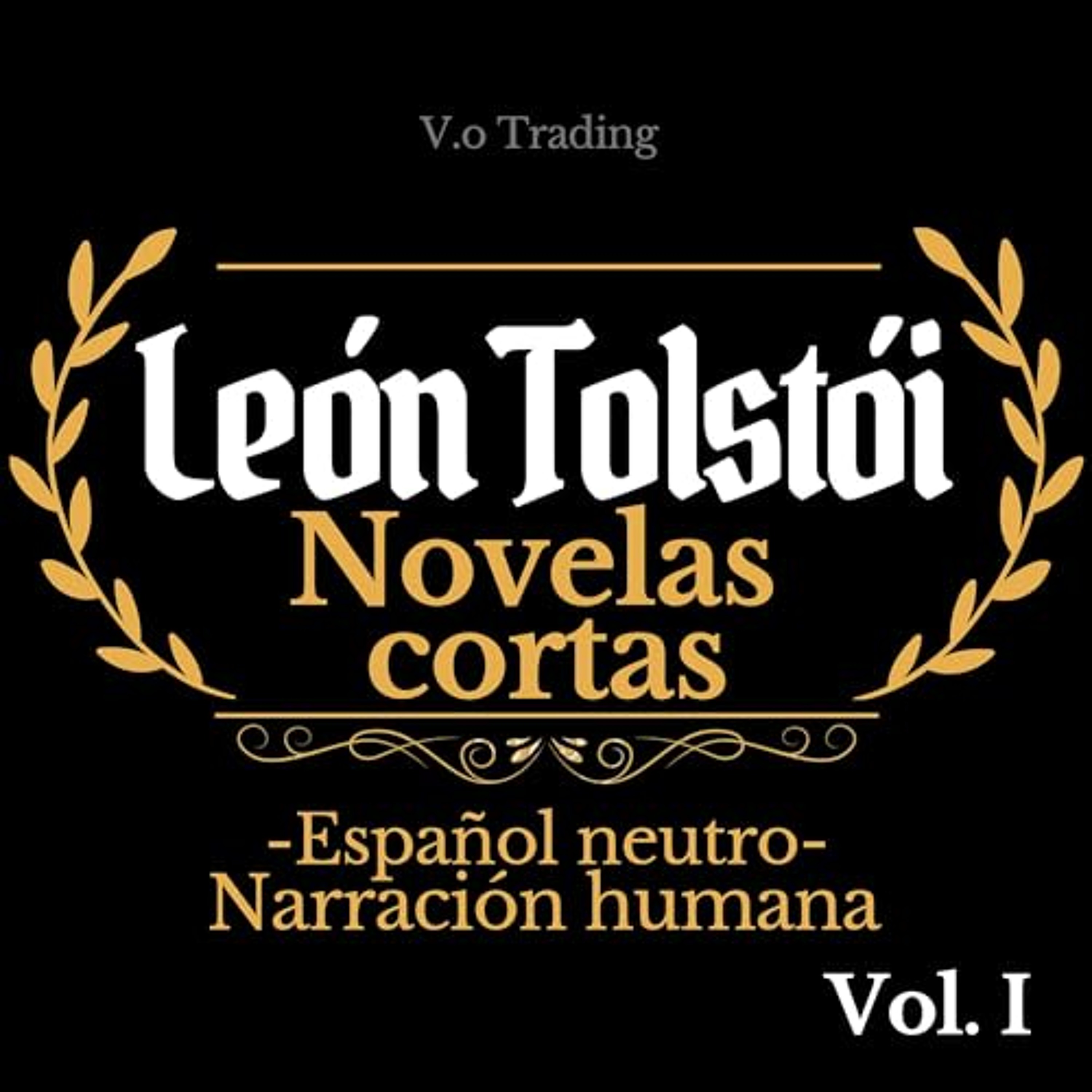 León Tolstói [Leo Tolstoy] (Audiolibro) | Prueba Gratis