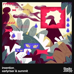 invention_ - earlyriser & summit