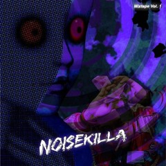 Noisekilla Mixtape Vol.1