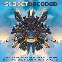 SUBSET - Decoded (Shankara NZ Remix)(preview)