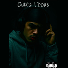 Outta Focus
