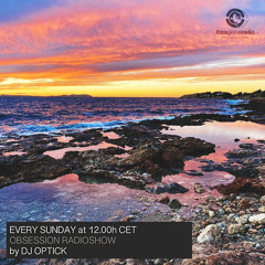 Dj Optick - Obsession - Ibiza Global Radio - 05.12.2021