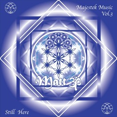 Majestek Music Vol. 3 ~ Still Here ~