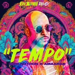 Gbm Nutron x Amaarae - Tempo Remix