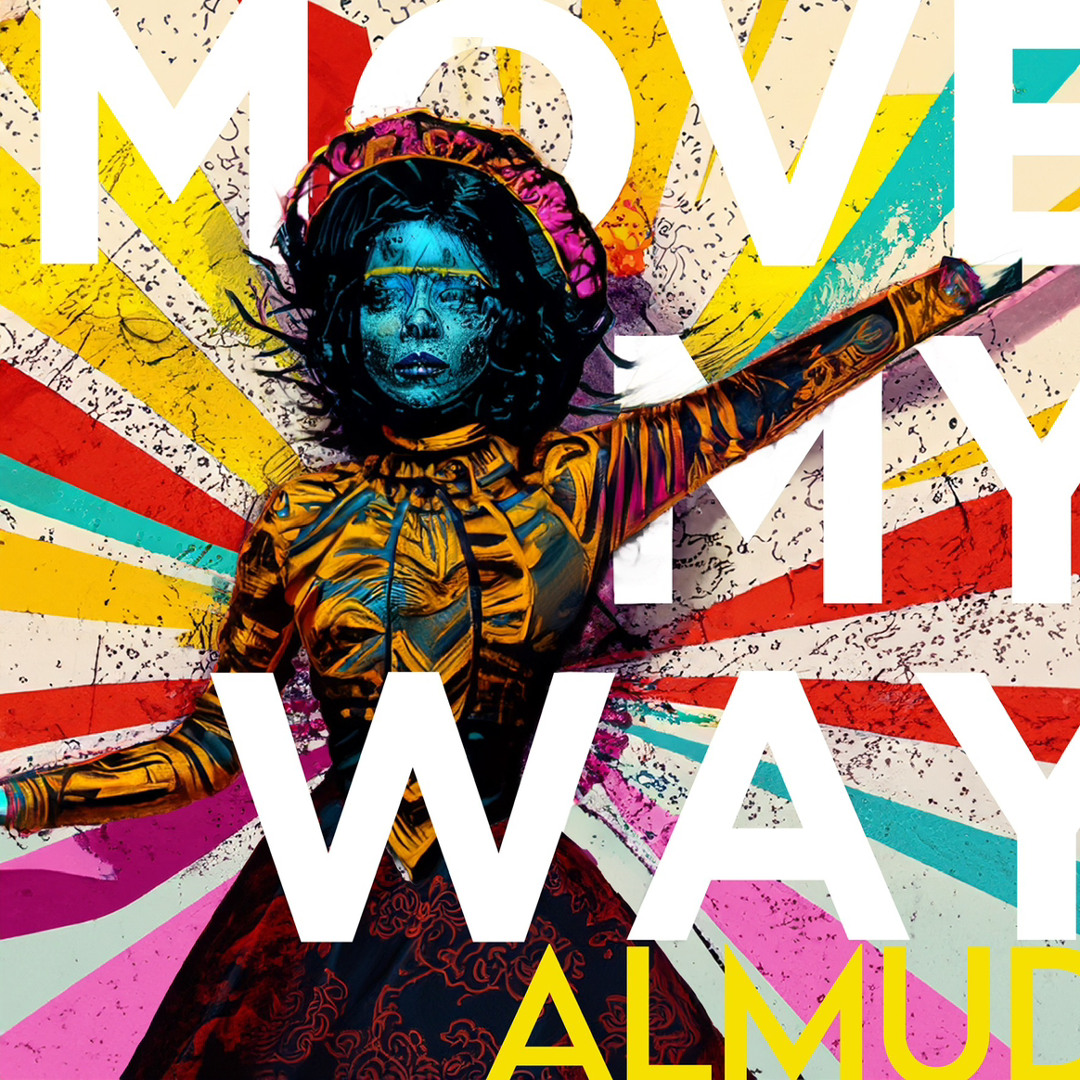Almud Ad Stream ALMUD - Move My Way by ALMUD | Listen online for free on SoundCloud