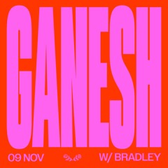 Bradley @ Ganesh 09 November 2025